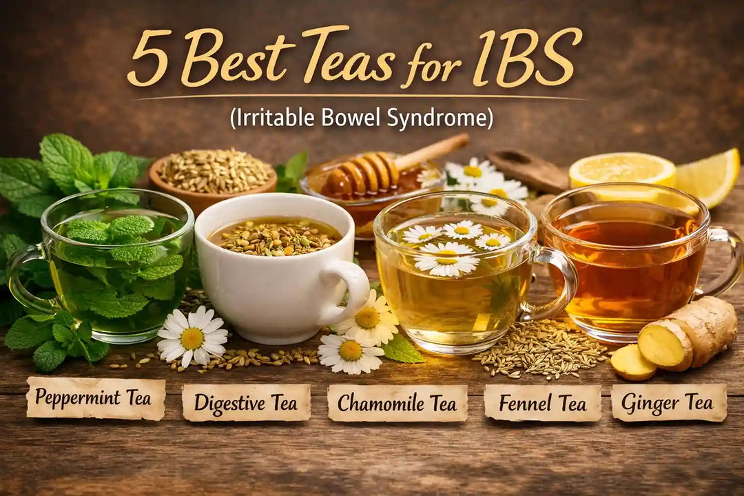5 Best Teas for IBS (Irritable Bowel Syndrome)