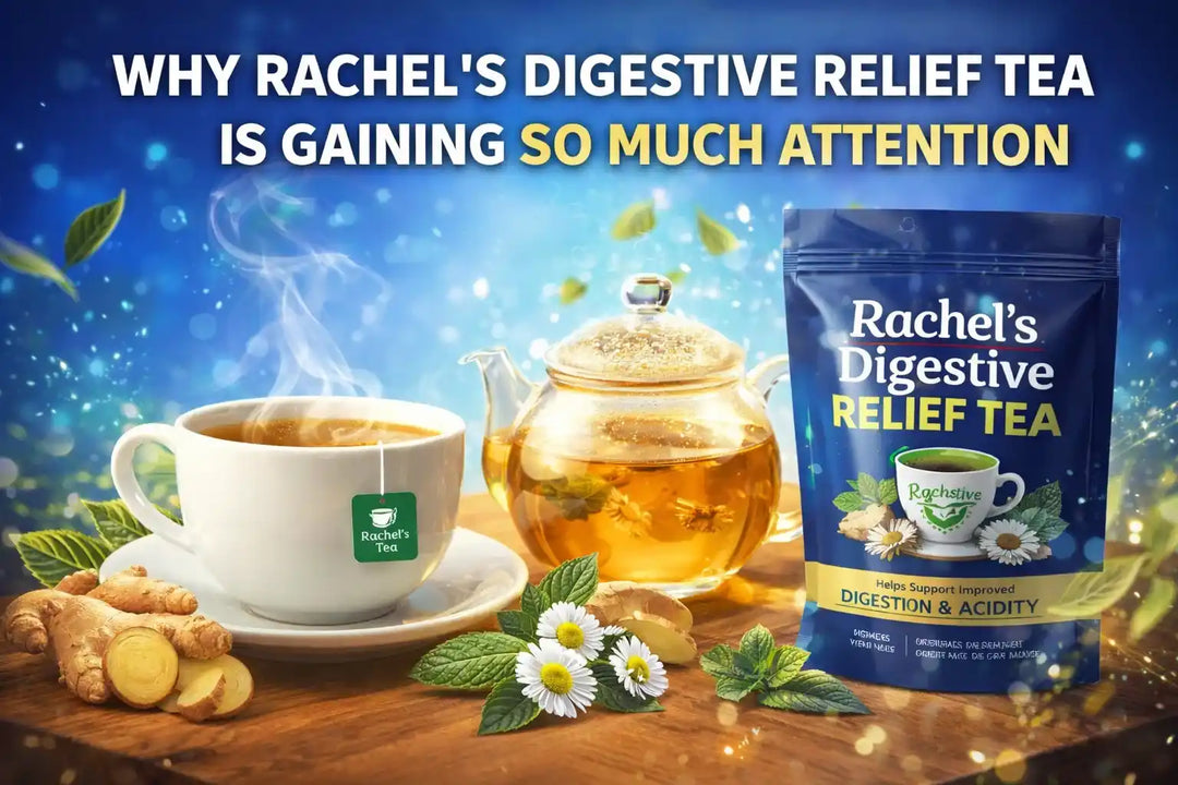 Rachel’s Digestive Relief Tea Gaining Attention
