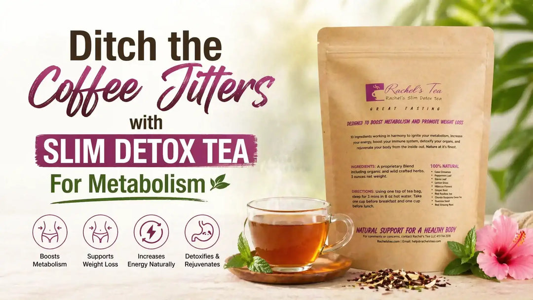 Why Use Slim Detox Tea Instead of Coffee